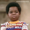 whatchu-talkin-about-willis-arnold-jackson.gif whatchu-talkin-about-willis-arnold-jackson.gif