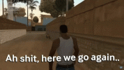 ah-shit-here-we-go-again.gif ah-shit-here-we-go-again.gif